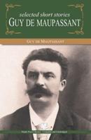 Selected Short Stories by Guy De Maupassant