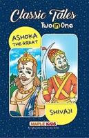 Ashoka The Great & Shivaji