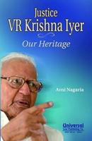Justice V. R. Kirshna Iyer - Our Heritage