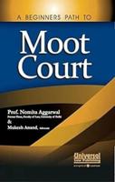 A Beginners Path to Moot Court