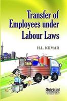 Transfer of Employees Under Labour Laws