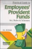 Practical Guide to Employees' Provident Funds Act, Rules & Schemes