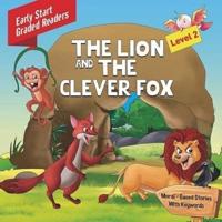 The Lion and the Clever Fox