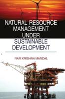 NATURAL RESOURCE MANAGEMENT UNDER SUSTAINABLE DEVELOPMENT