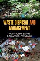 WASTE DISPOSAL AND MANAGEMENT