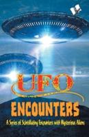 UFO Encounters