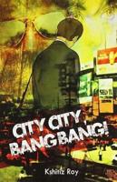 City City Bang Bang