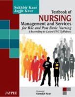 Textbook of Nursing Management and Services