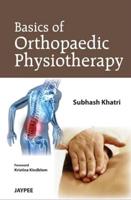 Basics of Orthopaedic Physiotherapy