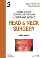 Atlas of Operative Otorhinolaryngology and Head & Neck Surgery: Head and Neck Surgery
