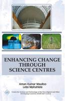 Enhancing Change Through Science Centres/Nam S&t Centre