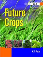 Future Crops Vol 1