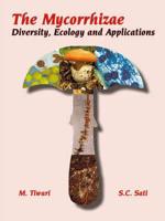 Mycorrhizae: Diversity Ecology and Applications