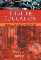 Higher Education: Between Quality And Reservation Or Inclusive Higher Education: A New Dimension