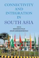 Connectivity And Integration In South Asia