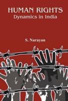 Human Rights : Dynamics in India