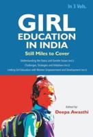 Girl Education In India : Understanding the Status and Gender Issues (Vol. 1st)