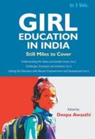 Girl Education In India : Linking Girl Education with Women Empowerment and Development (Vol. 3rd)