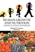 Human Growth and Nutrition : A Biocultural Synthesis