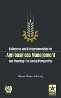 Enterprise and Entrepreneurship for Agri-Business Management and Planning