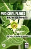 Medicinal Plants: Cultivation and Uses