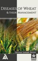 Diseases of Wheat and their Management