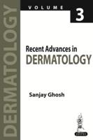 Recent Advances in Dermatology. Volume 3