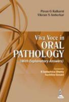 Viva Voce in Oral Pathology (With Explanatory Answers)