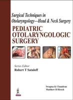 Pediatric Otolaryngologic Surgery