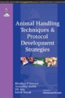 Animal Handling Techniques and Protocol Development Strategies