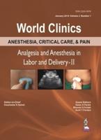 Analgesia and Anesthesia in Labour and Delivery-II