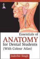 Essentials of Anatomy for Dental Students