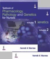 Textbook of Pharmacology, Pathology and Genetics for Nurses