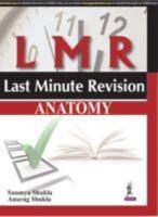 Last Minute Revision: Anatomy