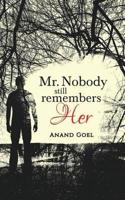 Mr. Nobody Still Remembers Her