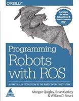 Programming Robots With ROS