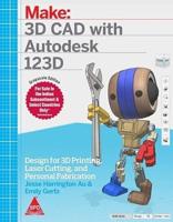 Make: 3D Cad With Autodesk