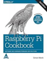 Raspberry Pi Cookbook: Software and Hardware