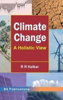 Climate Change: A Holistic View