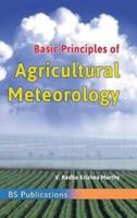Basic Principles of Agricultural Meteorology