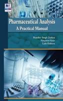 Pharmaceutical Analysis: A Practical Manual