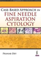 Case-Based Approach in Fine Needle Aspiration Cytology