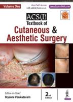 ACS(I) Textbook of Cutaneous and Aesthetic Surgery