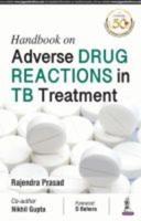 Handbook on Adverse Drug Reactions in TB Treatment