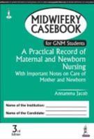 Midwifery Casebook for GNM Students