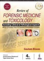 Review of Forensic Medicine and Toxicology
