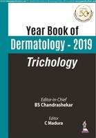 Yearbook of Dermatology 2019: Trichology
