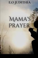 Mama's Prayers