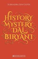 HISTORY MYSTERY DAL BIRYANI (REVISED)