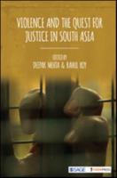 Violence and the Quest for Justice in South Asia